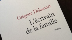 L'ECRIVAIN DE LA FAMILLE

de Jérôme Cornuau
d'après le roman de Grégoire Delacourt